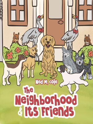 cover image of The Neighborhood and Its Friends